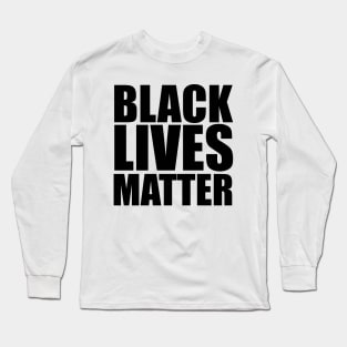 BLACK LIVES MATTER Long Sleeve T-Shirt